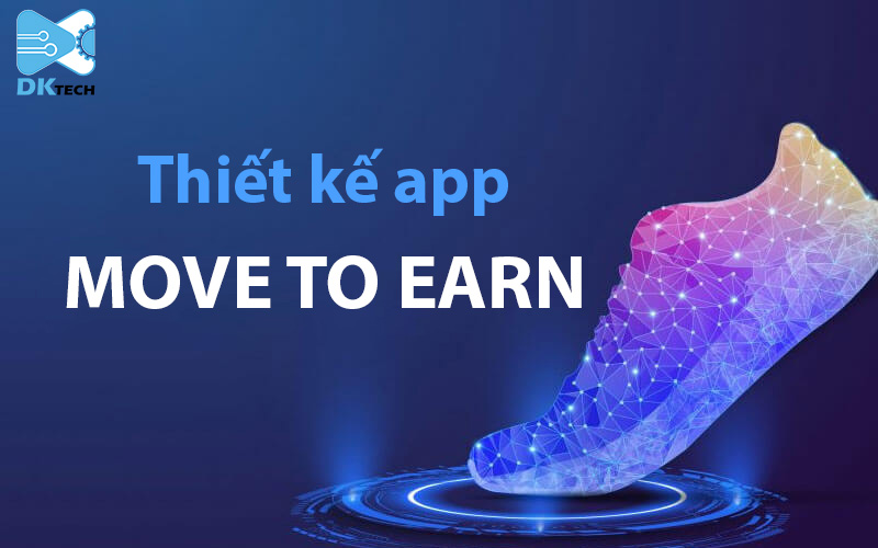 thiết kế app move to earn