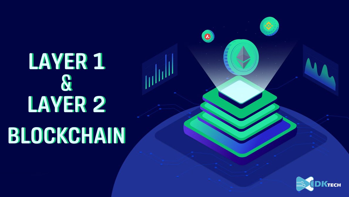 layer 1 và layer 2 blockchain