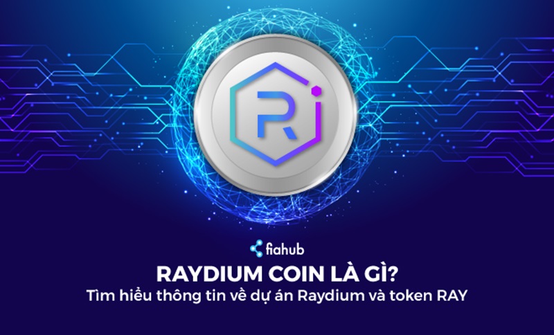 dự án Raydium (RAY)