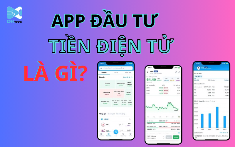 app-dau-tu-tien-dien-tu-1