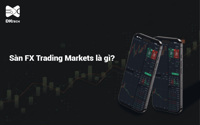 so sanh san FX Trading Markets va XTB