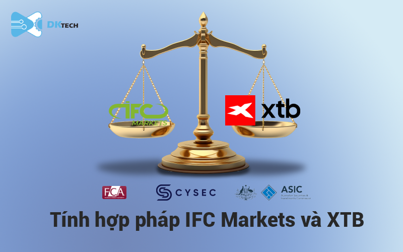 Tinh hop phap khi so sanh san IFC Markets va XTB