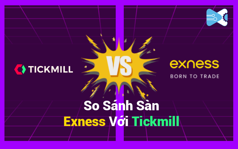 so sanh san exness và tickmill