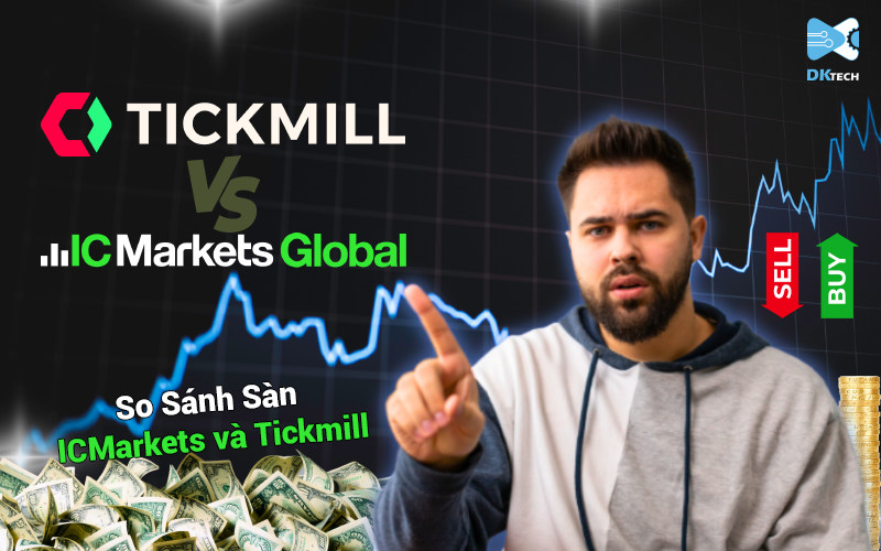 so sanh san ICMarkets va Tickmill