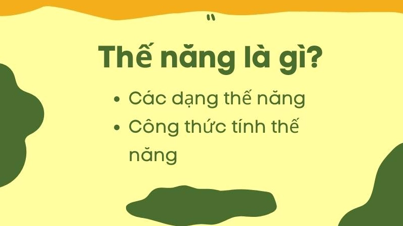 7. Các dạng năng lượng tương tự và liên quan đến thế năng