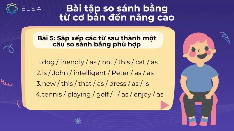 Bài tập sắp xếp các từ sau thành một câu so sánh bằng phù hợp