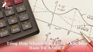 Bảng Công Thức Đạo Hàm: Hướng Dẫn Chi Tiết Từ Cơ Bản Đến Nâng Cao 2026