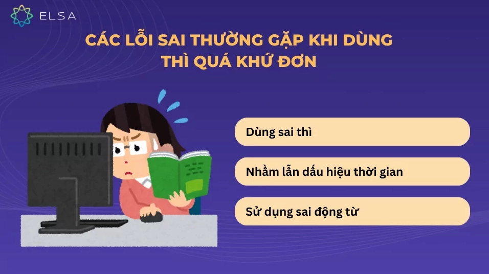 Các lỗi sai thường gặp khi dùng thì quá khứ đơn