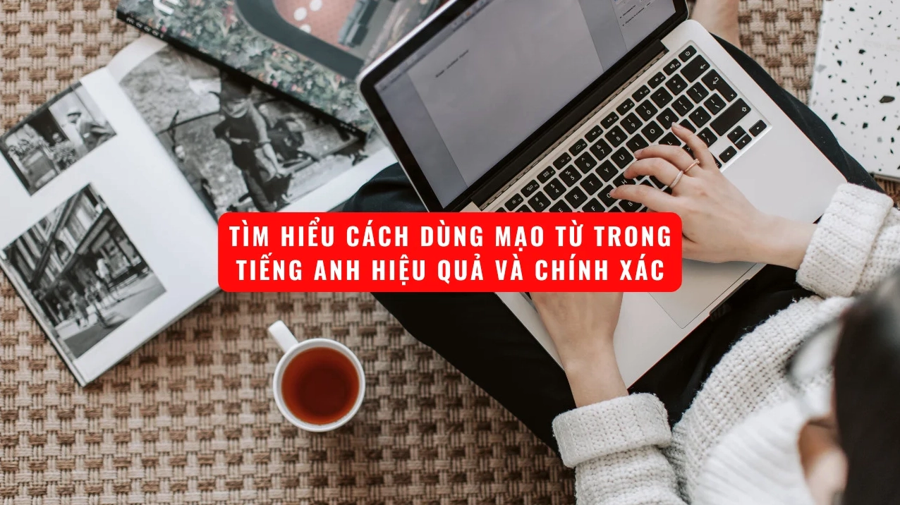 Cách dùng mạo từ trong ngữ cảnh câu bị động