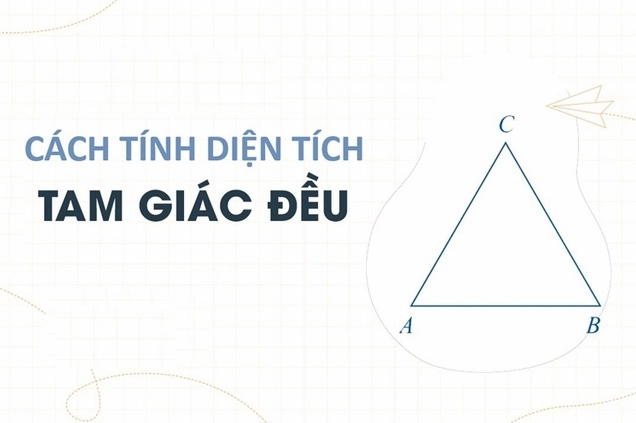 Cách tính diện tích tam giác đều