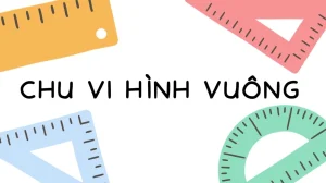 Chu Vi Hình Vuông Công Thức: Hướng Dẫn Chi Tiết & Ví Dụ Dễ Hiểu 2026