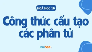 Công thức cấu tạo là gì? Bí quyết viết chuẩn xác, dễ hiểu năm 2026