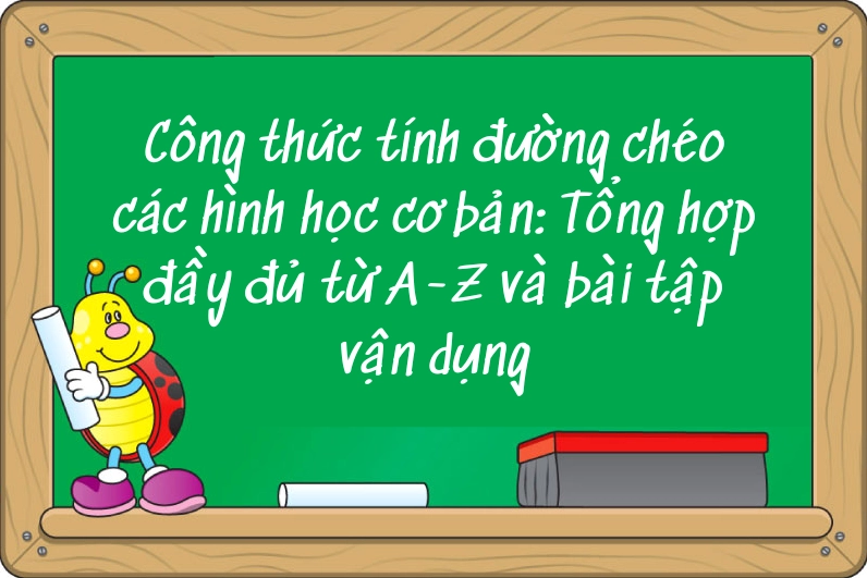 Công thức đường chéo các hình