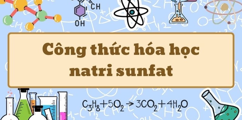 Công thức hóa học của natri sunfat