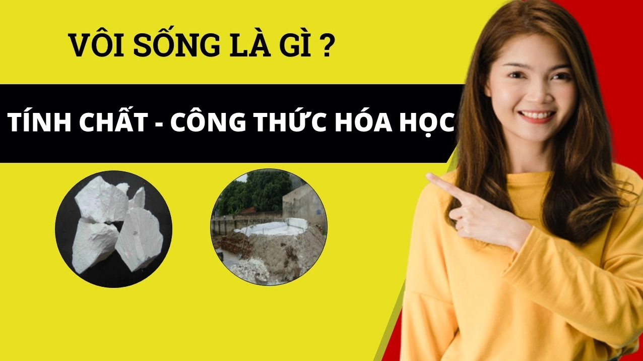 Công thức hóa học vôi sống: Khám phá ứng dụng và tính chất