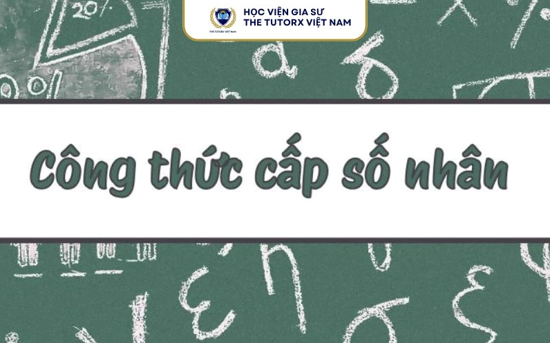 Công Thức Liên Quan Đến Cấp Số Nhân