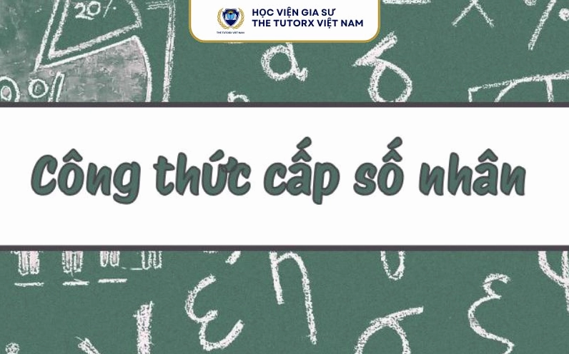 Công Thức Liên Quan Đến Cấp Số Nhân