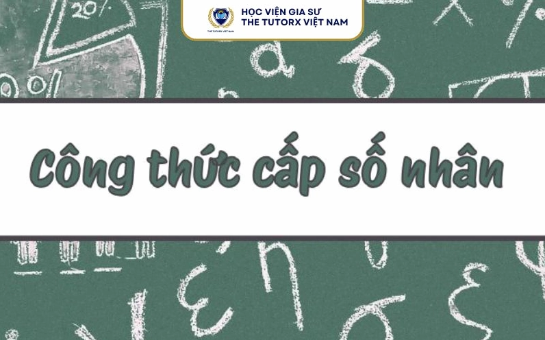Công Thức Liên Quan Đến Cấp Số Nhân