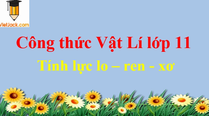Công thức tính lực Lorenxơ
