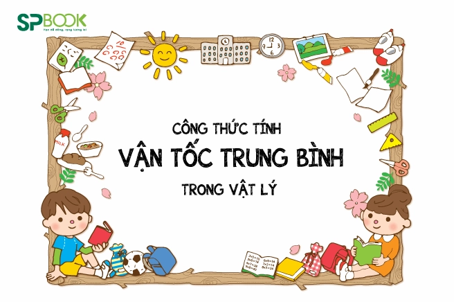 Công Thức Tính Vận Tốc Trung Bình: Giải Mã Cách Tính Chính Xác và Nhanh Chóng
