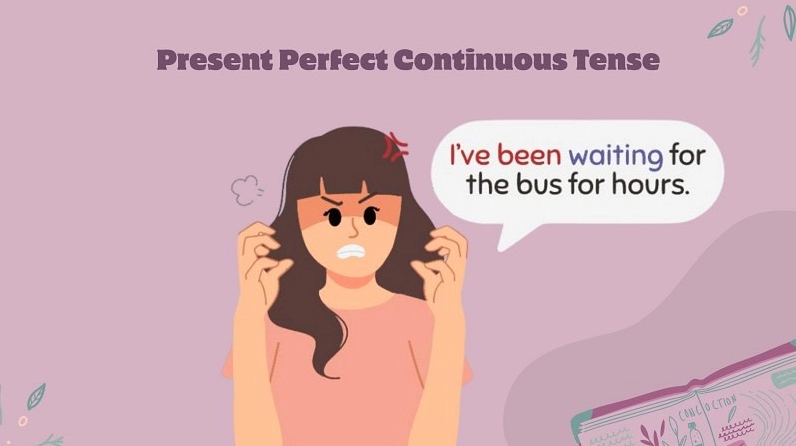 dấu hiệu nhận biết thì hiện tại hoàn thành tiếp diễn