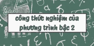 Delta Công Thức: Bí Quyết Giải Nhanh Phương Trình Bậc Hai 2026