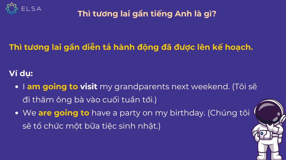 Định nghĩa về thì tương lai gần và ví dụ cụ thể