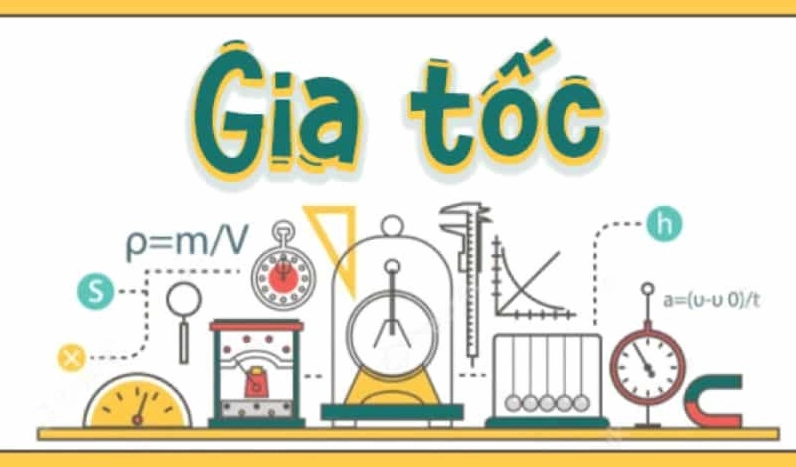 Gia tốc là gì?