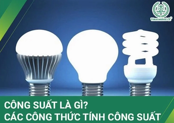 Giải thích công suất là gì, đơn vị và công thức tính công suất P