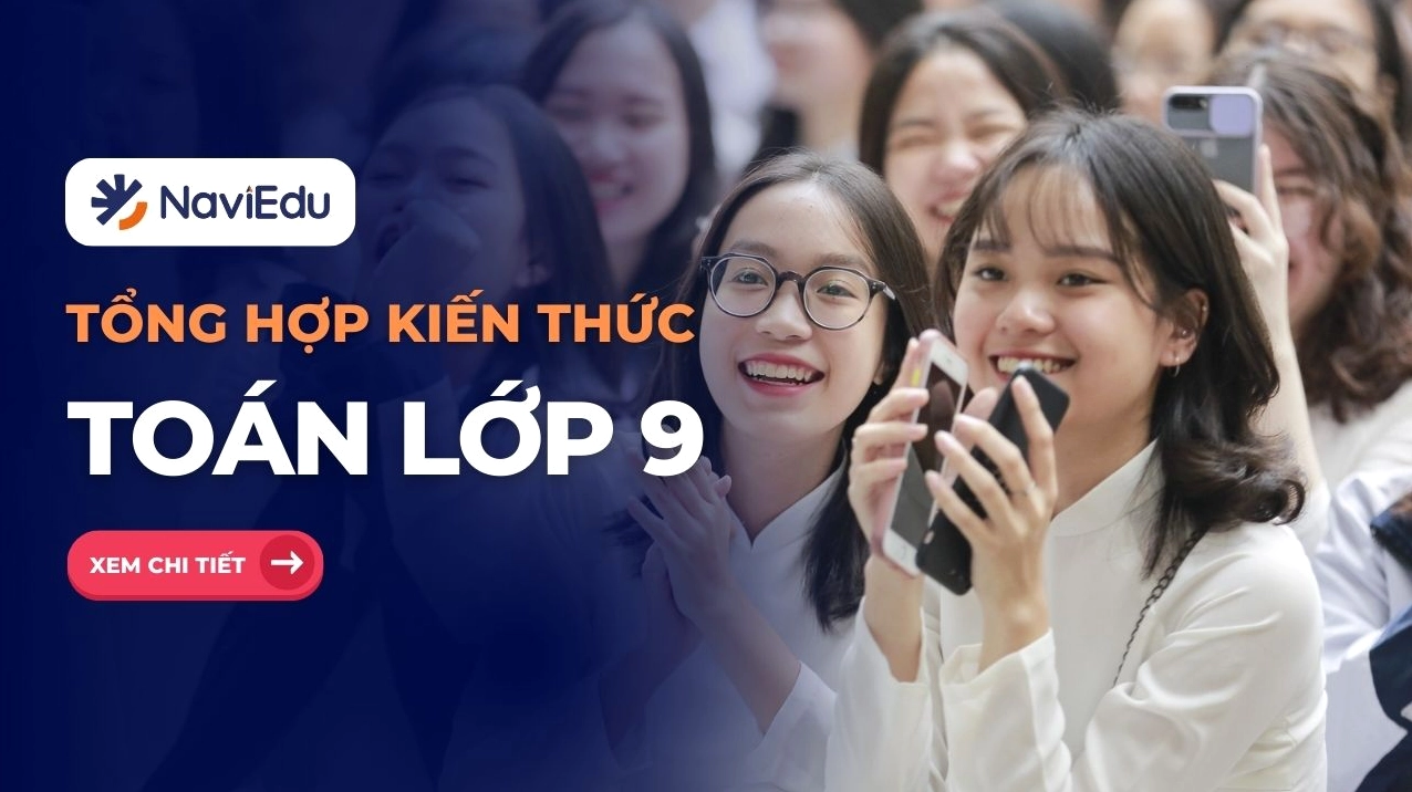 Hệ thống các công thức Toán lớp 9 cả năm học