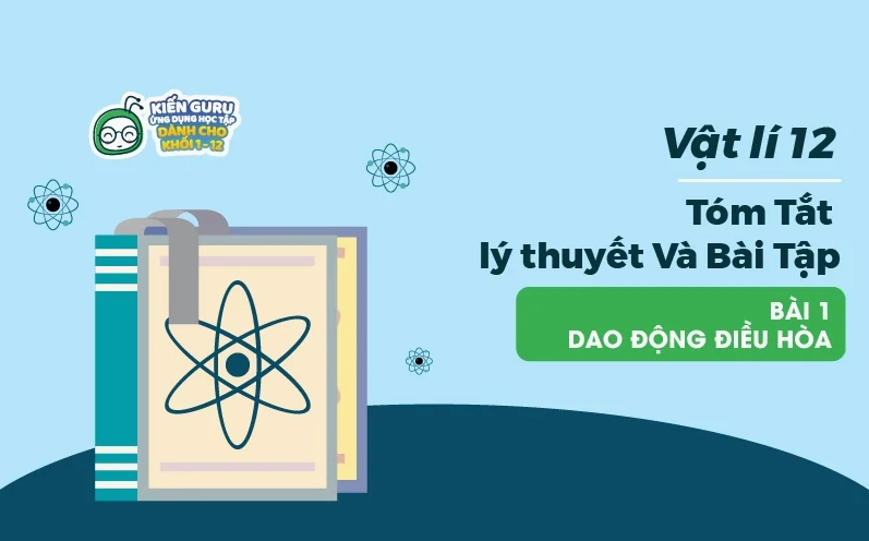 Hình ảnh minh họa kiến thức vật lý 12 bài 1 về dao động