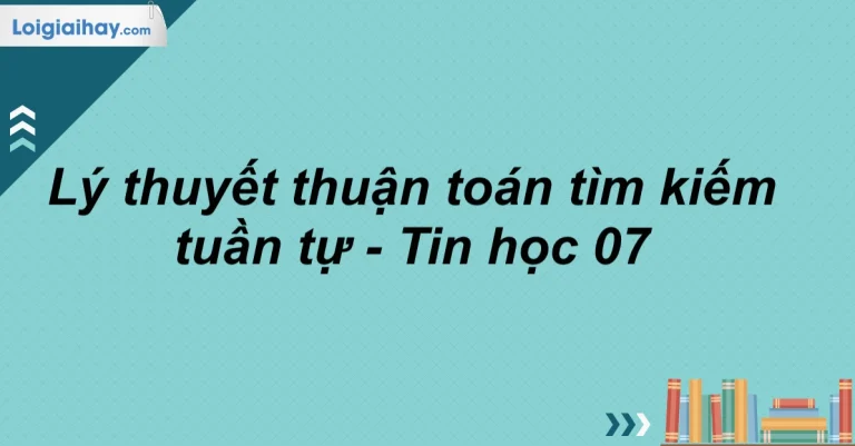 Khám phá: Thuật toán tìm kiếm tuần tự thực hiện công việc gì và ứng dụng năm 2026?
