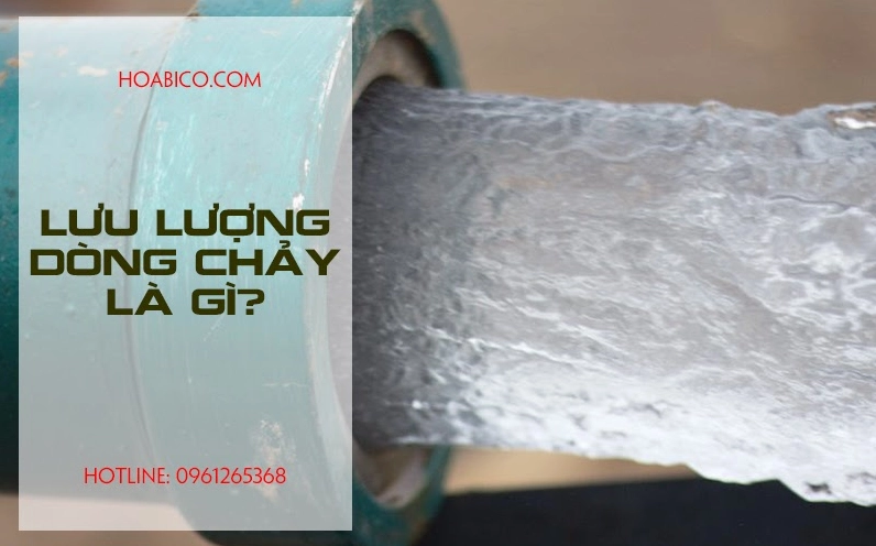 Lưu lượng dòng chảy là gì?