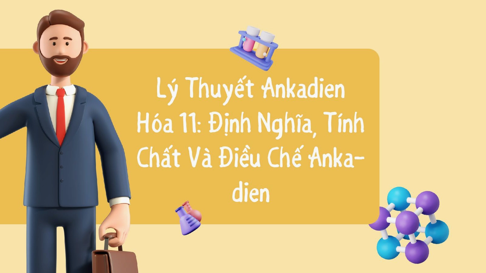 Lý Thuyết Ankadien Hóa 11: Định Nghĩa, Tính Chất Và Điều Chế Ankadien