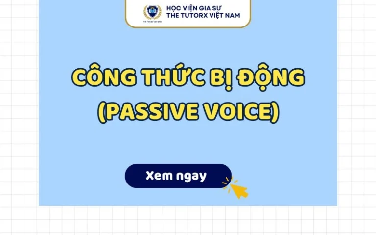 Nắm Vững Công Thức Bị Động Các Thì: Bí Quyết Đạt Điểm Cao Ngữ Pháp 2026