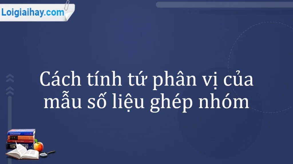 Nắm Vững Công Thức Tính Tứ Phân Vị: Hướng Dẫn Chi Tiết Năm 2026