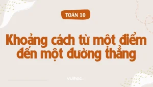 Nắm Vững Công Thức Tính Khoảng Cách Từ Điểm Đến Đường Thẳng: Hướng Dẫn Chi Tiết 2026