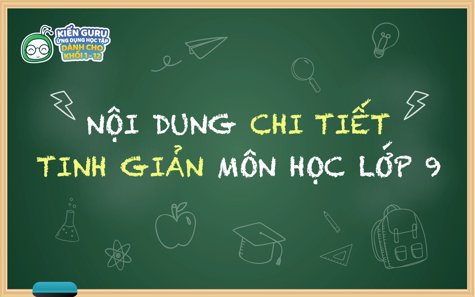 Nội dung tinh giản môn học lớp 9