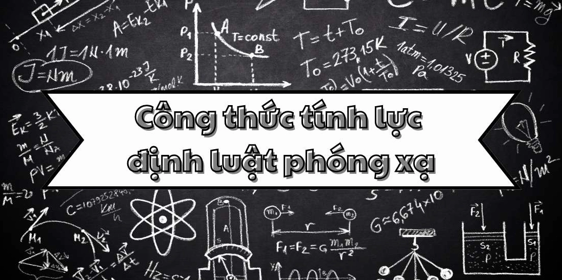 Tìm hiểu công thức định luật phóng xạ và các ứng dụng thực tiễn
