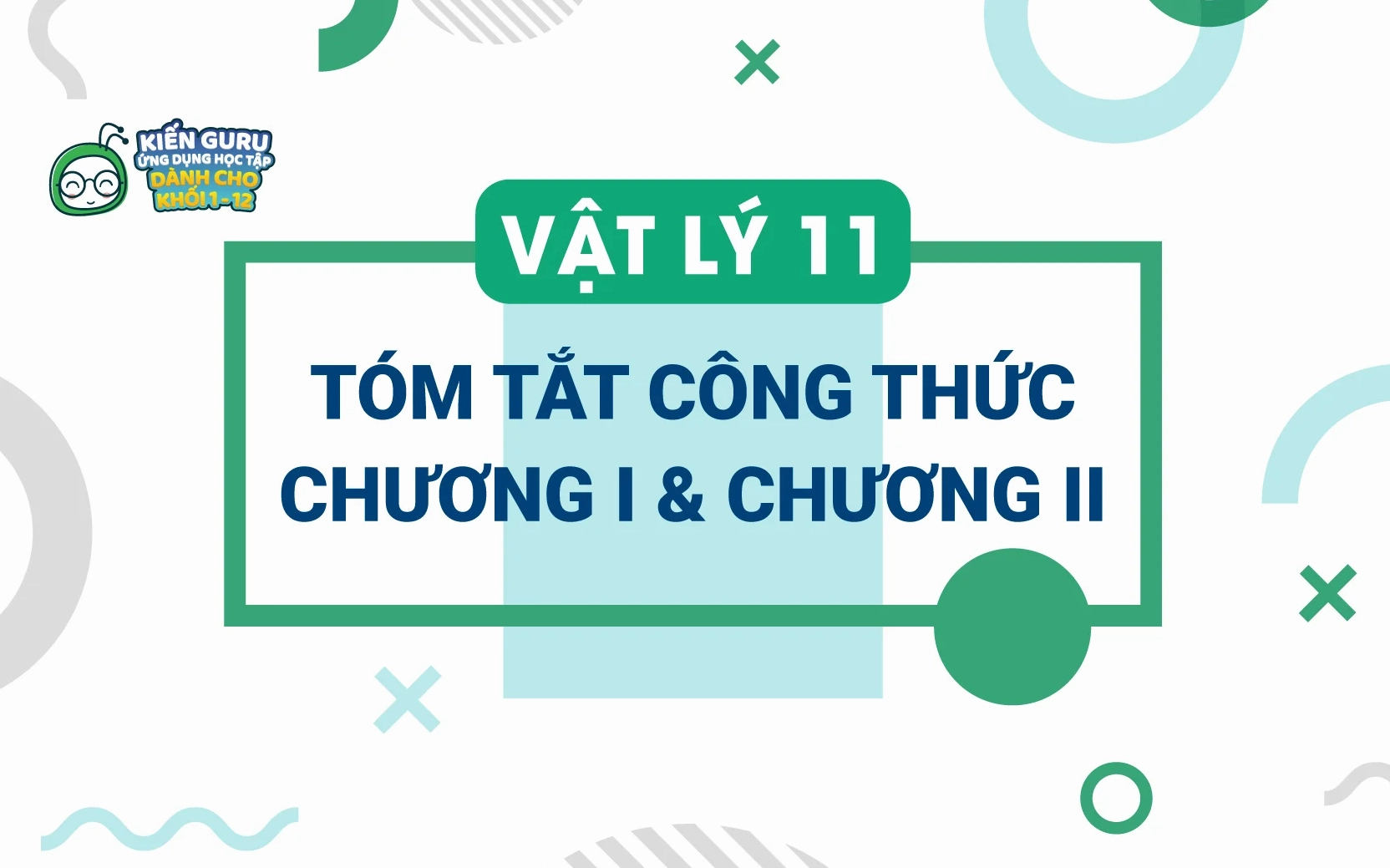 Tóm tắt công thức Vật lý 11