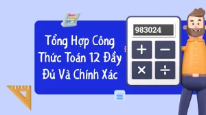 Tổng Hợp Công Thức Đạo Hàm Toán 12: Nắm Vững Để Vượt Qua Mọi Thử Thách
