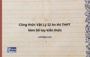 Tổng hợp công thức Lý 12 chương trình mới: Cẩm nang ôn thi 2026!