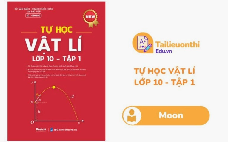 Tự học Vật Lí Lớp 10 Tập 1 Moon PDF