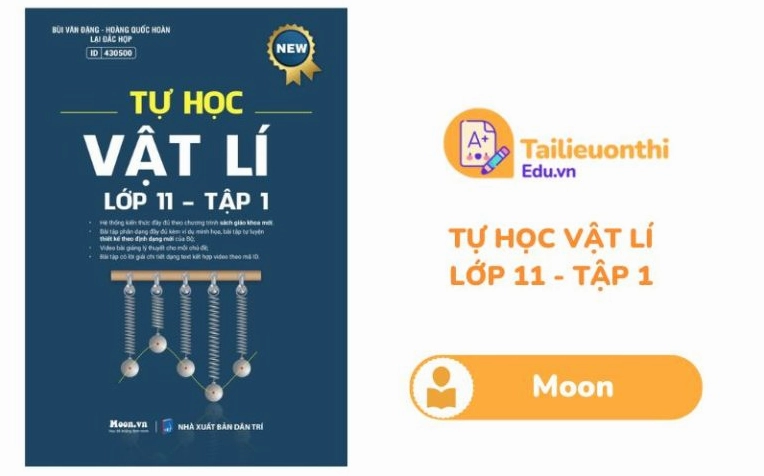 Tự học Vật Lí Lớp 11 Tập 1 Moon PDF