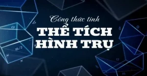 Bí Mật Công Thức Thể Tích Lăng Trụ: Chinh Phục Mọi Bài Toán!