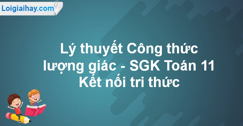 Công Thức Lượng Giác Toán 11: Chinh Phục Đại Cương Trigonometric!