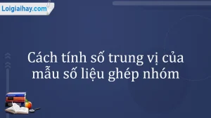 Công Thức Tính Số Trung Vị: Hướng Dẫn Chi Tiết Chuẩn Xác Nhất 2026