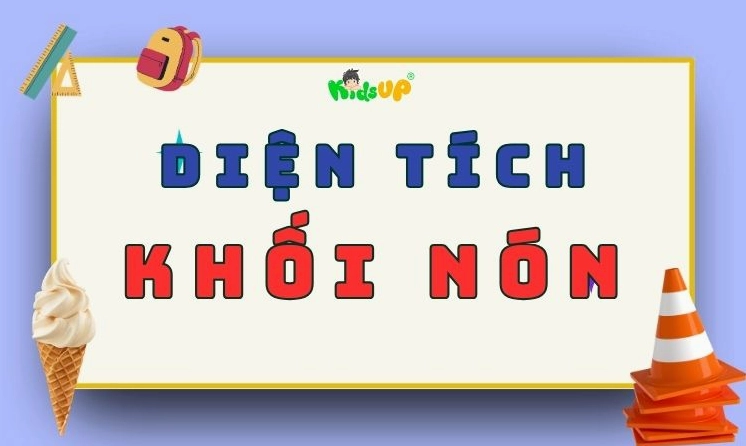 Giải thích diện tích khối nón