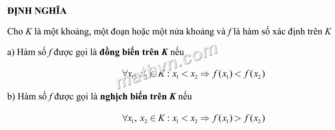 Hàm số đồng biến, nghịch biến khi nào ? Định nghĩa và điều kiện đủ