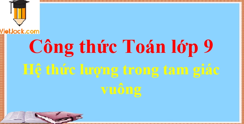 Minh họa công thức hệ thức lượng trong tam giác vuông